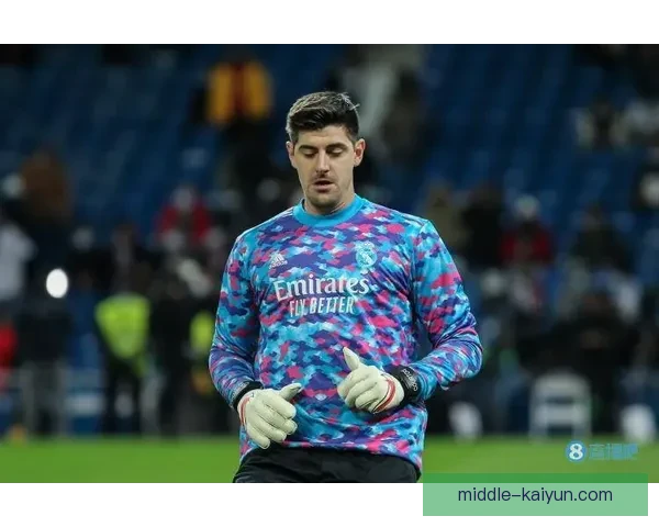 库尔图瓦西甲零封数据持续上升，表现稳健引人关注